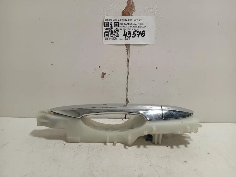 Maniglia Porta EST ANT SX MANIGLIA PORTA EST ANT SX Kia Carens IV 2013