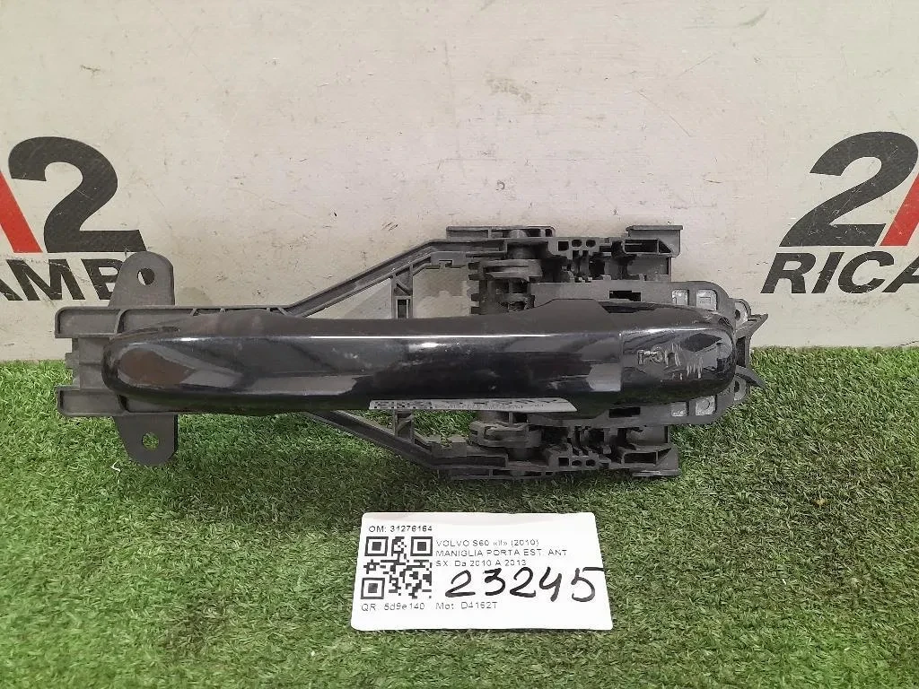 Maniglia Porta EST ANT SX 31276164 Volvo S60 II 2010