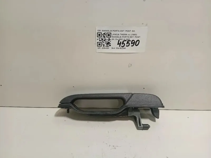 Maniglia Porta EST POST SX 46401012 Lancia Thema I 1990