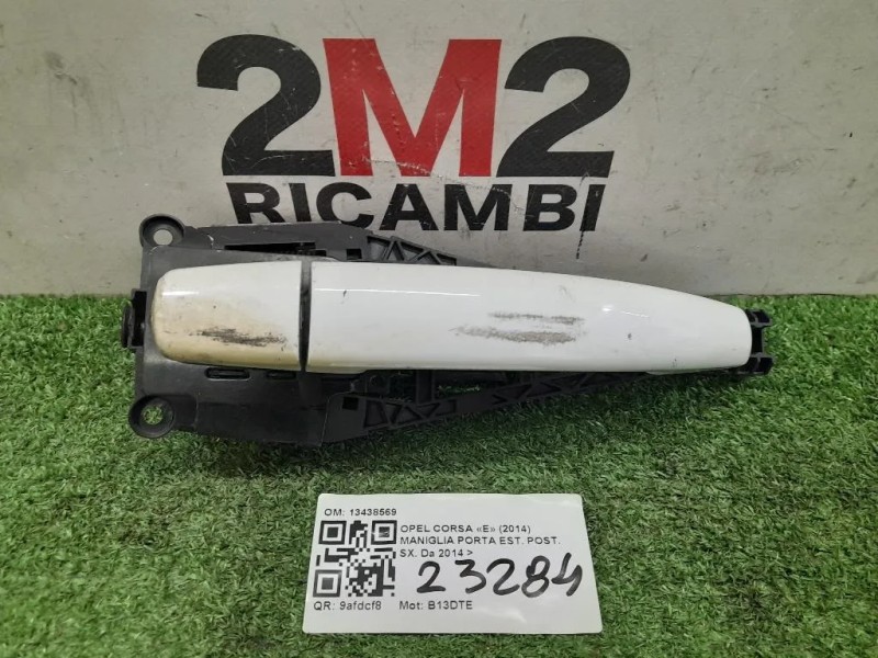 Maniglia Porta EST POST SX 13438569 Opel Corsa E 2014
