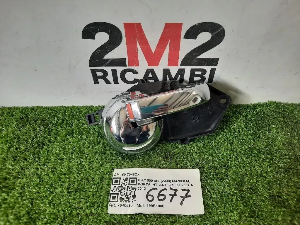 Maniglia Porta INT ANT DX 607048DX Fiat 500 II 2008