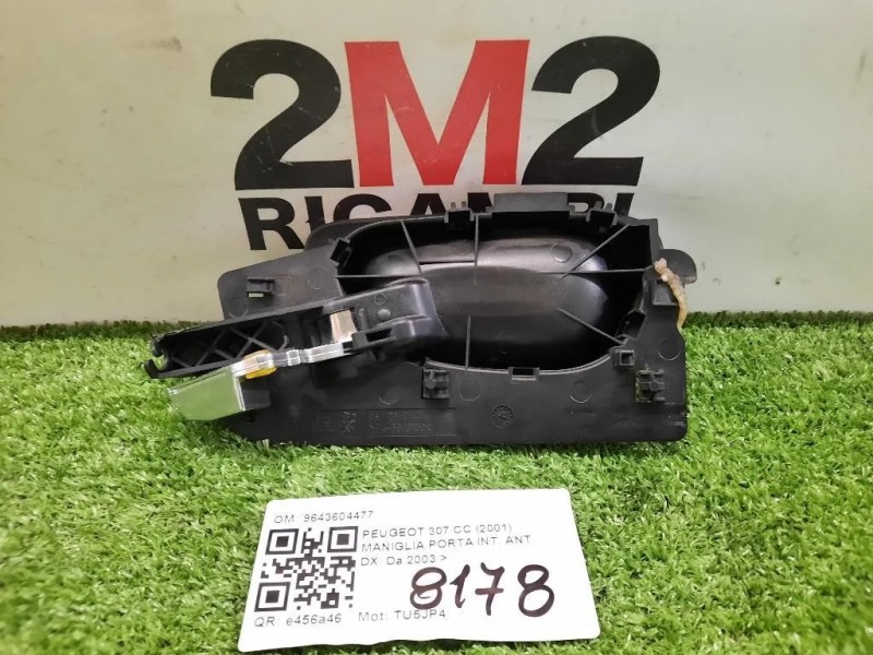 Maniglia Porta INT ANT DX 9643604477 Peugeot 307 CC 2001