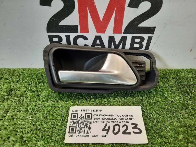 Maniglia Porta INT ANT DX 1T1837114CRYP Volkswagen Touran II 2007