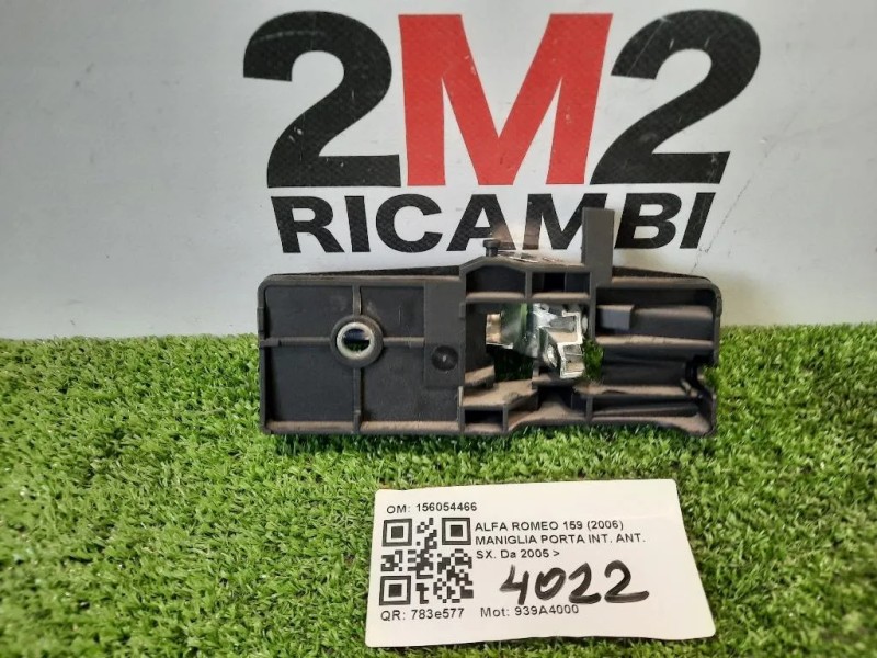 Maniglia Porta INT ANT SX 156054466 Alfa Romeo 159 2006