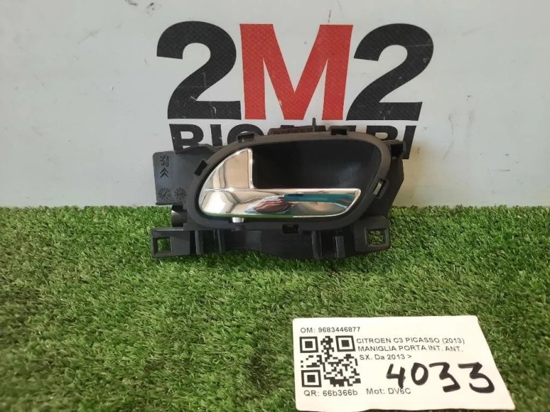 Maniglia Porta INT ANT SX 9683446877 Citroen C3 Picasso 2013