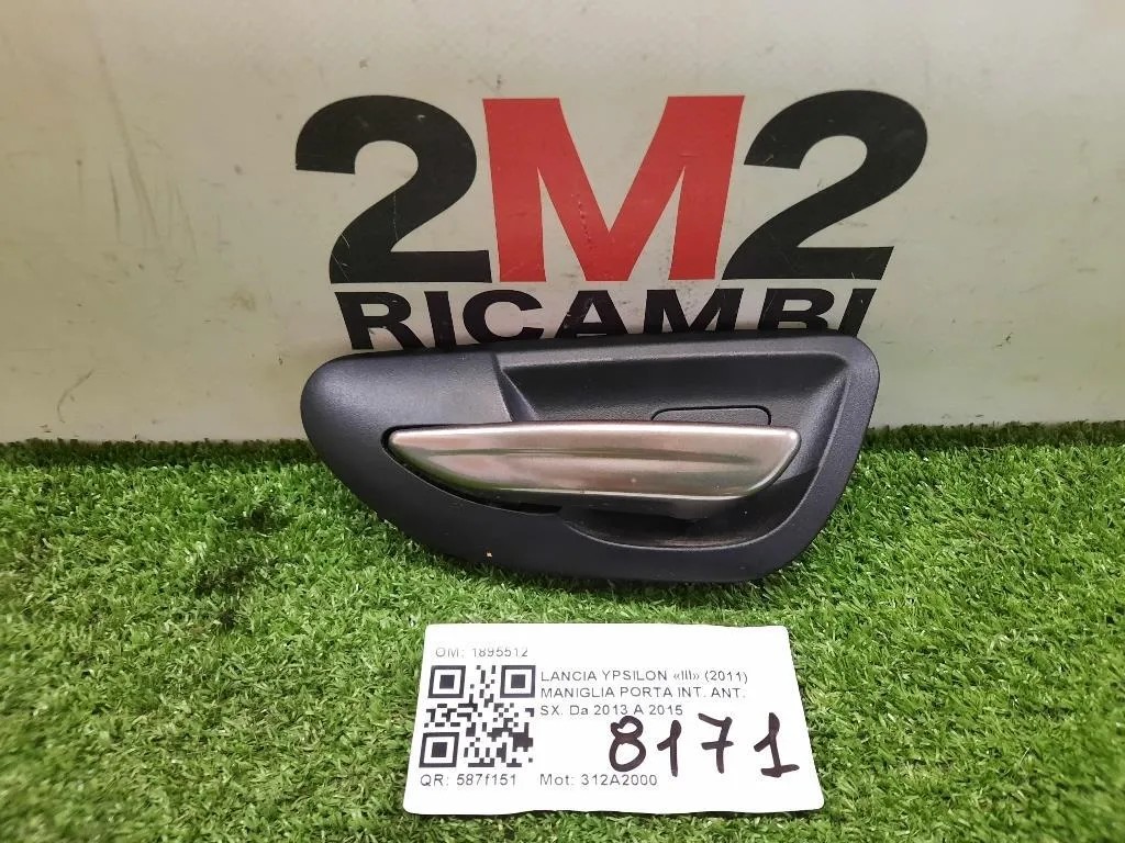 Maniglia Porta INT ANT SX 1895512 Lancia Ypsilon III 2011