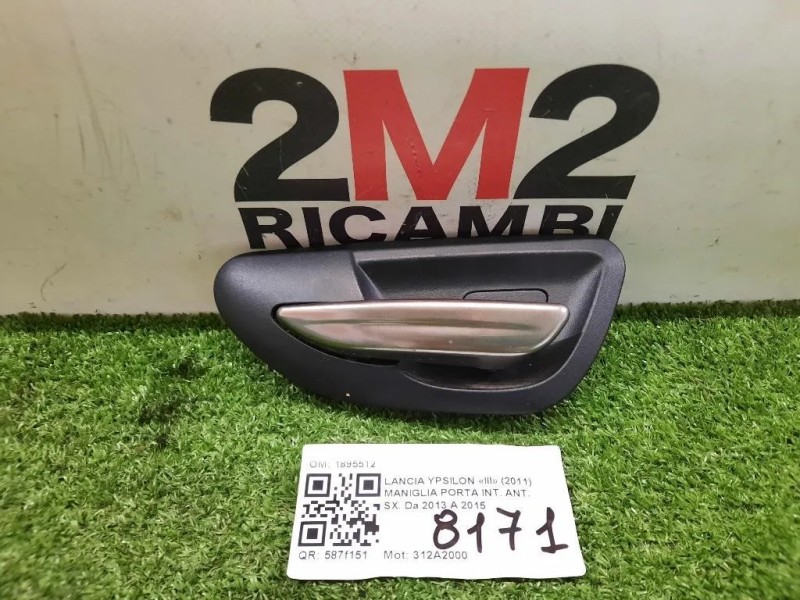 Maniglia Porta INT ANT SX 1895512 Lancia Ypsilon III 2011
