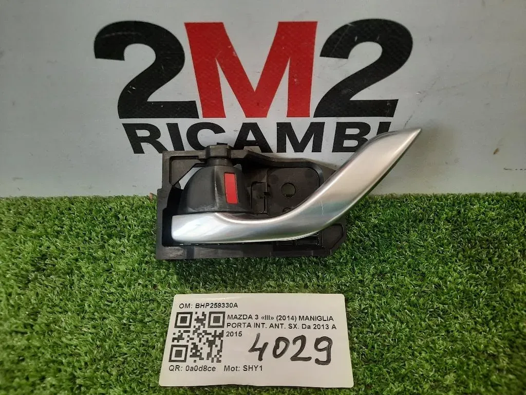 Maniglia Porta INT ANT SX BHP259330A Mazda 3 III 2014