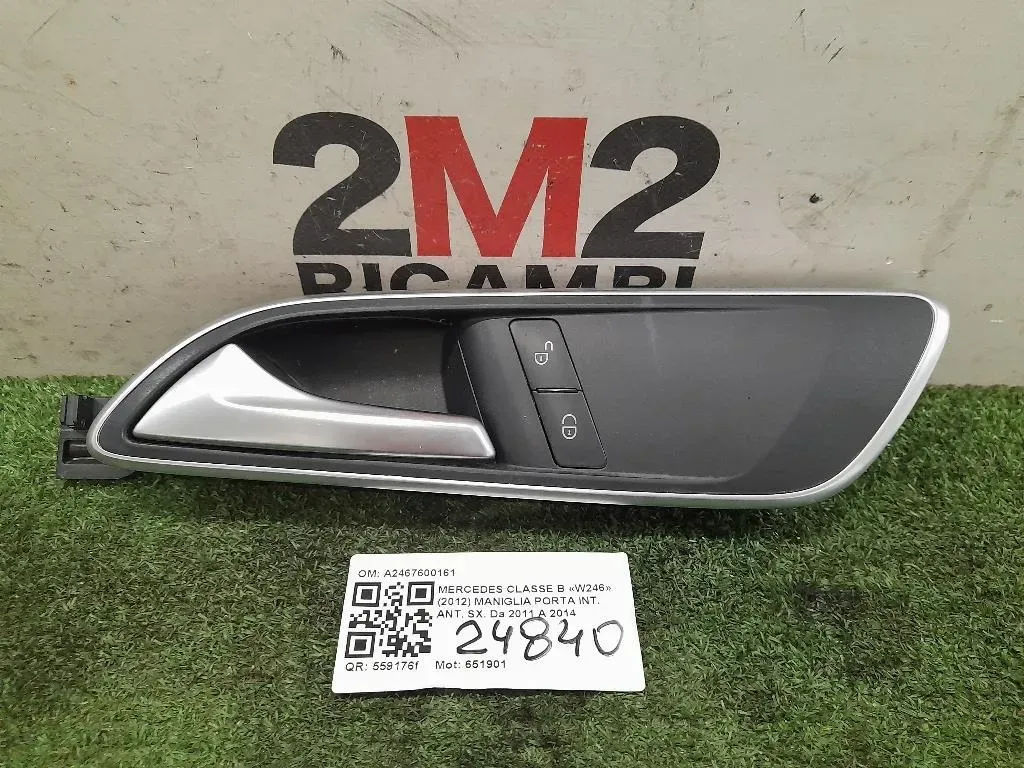 Maniglia Porta INT ANT SX A2467600161 Mercedes Classe B W246 2012