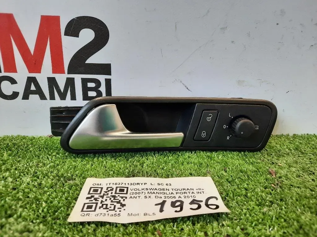 Maniglia Porta INT ANT SX 1T1837113DRYP Volkswagen Touran II 2007