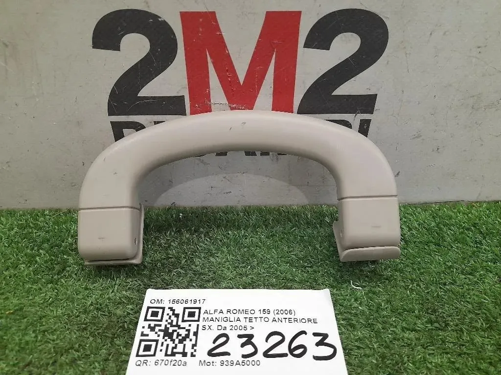 Maniglia Tetto Anteriore SX 156061917 Alfa Romeo 159 2006