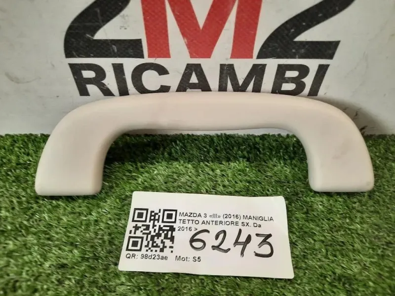 Maniglia Tetto Anteriore SX ANT SX Mazda 3 III 2016