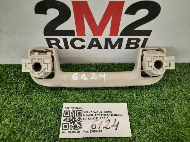Maniglia Tetto Anteriore SX 39834464 Volvo V40 II 2012