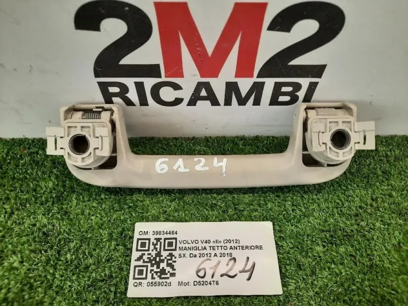 Maniglia Tetto Anteriore SX 39834464 Volvo V40 II 2012