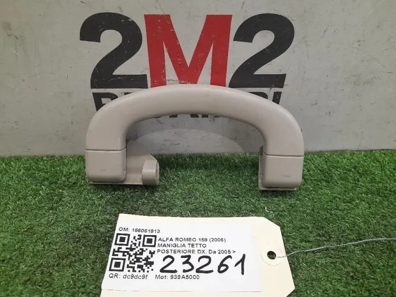 Maniglia Tetto Posteriore DX 156061913 Alfa Romeo 159 2006