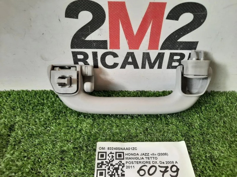 Maniglia Tetto Posteriore DX 83240SNAA01ZC DX POST Honda JAZZ II 2008