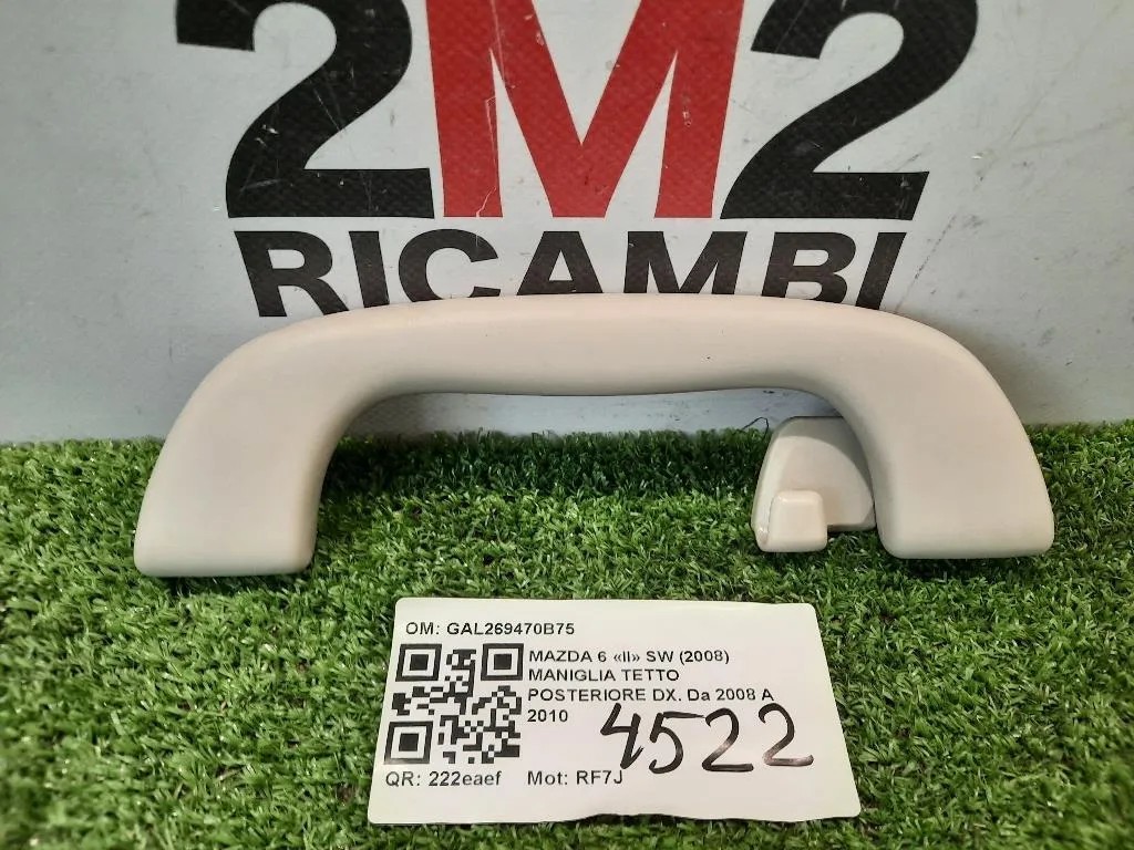 Maniglia Tetto Posteriore DX GAL269470B75 POST DX Mazda 6 II SW 2008