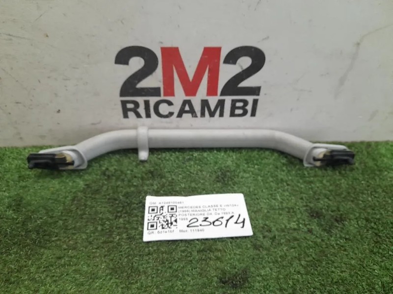 Maniglia Tetto Posteriore DX A1248100451 Mercedes Classe E W124 1985