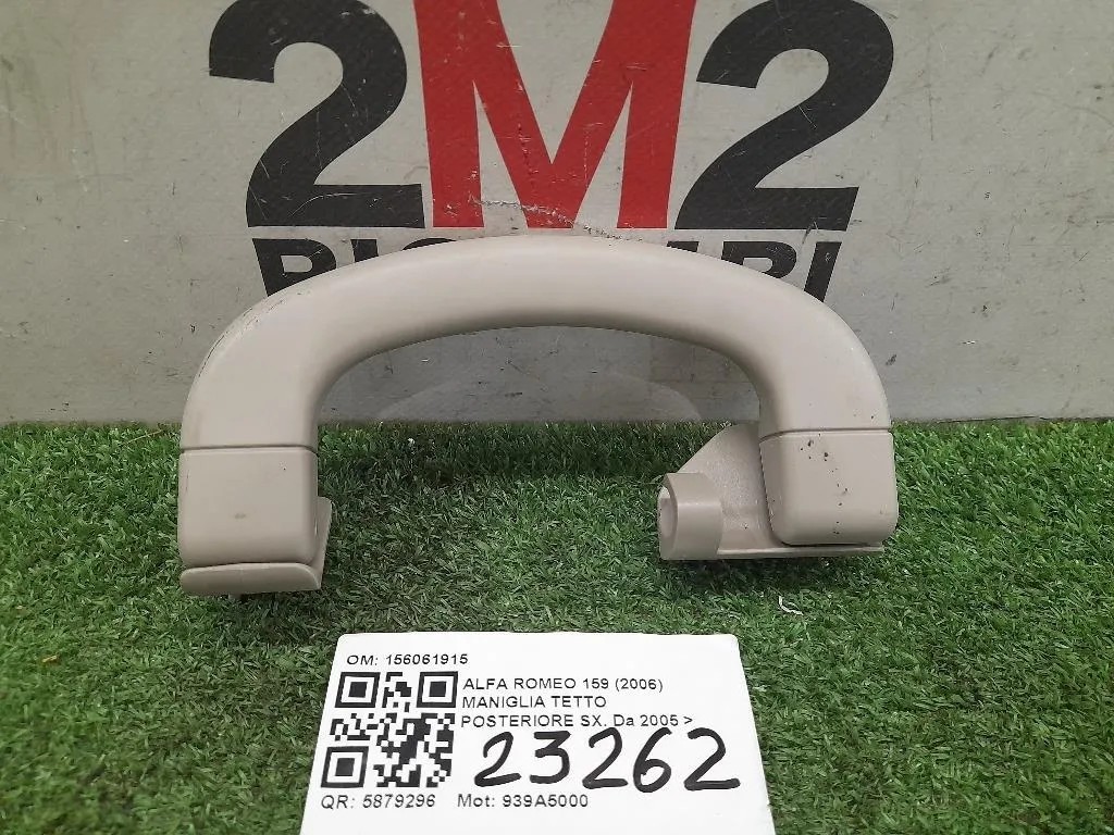Maniglia Tetto Posteriore SX 156061915 Alfa Romeo 159 2006