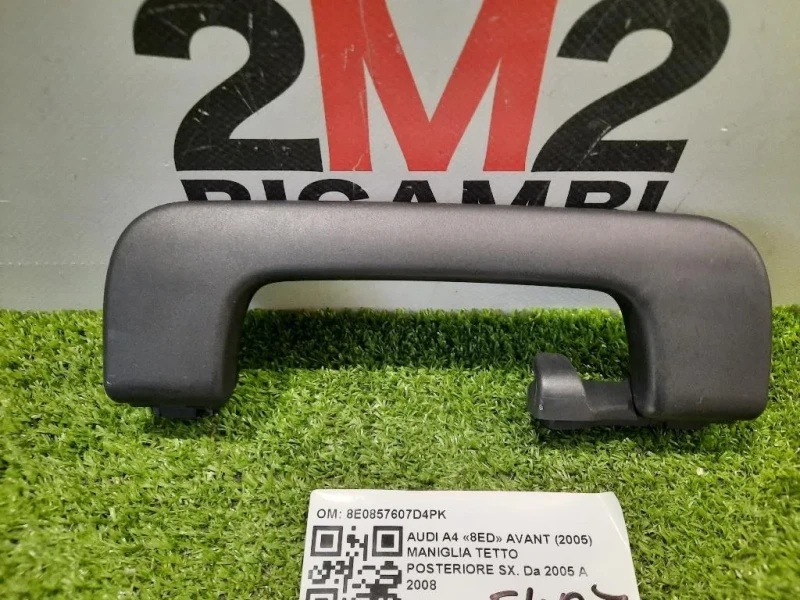 Maniglia Tetto Posteriore SX 8E0857607D POST SX Audi A4 8ED Avant 2005