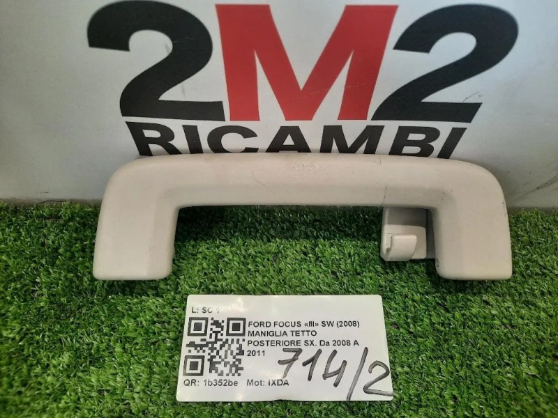 Maniglia Tetto Posteriore SX POST SX Ford Focus III SW 2008