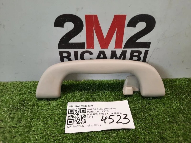 Maniglia Tetto Posteriore SX GAL269470B75 Mazda 6 II SW 2008