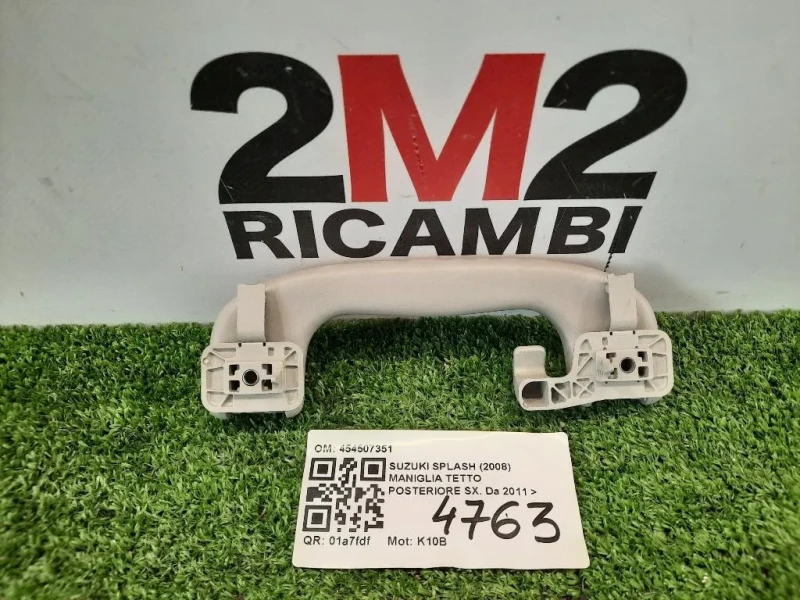 Maniglia Tetto Posteriore SX 454507351 Suzuki Splash 2008
