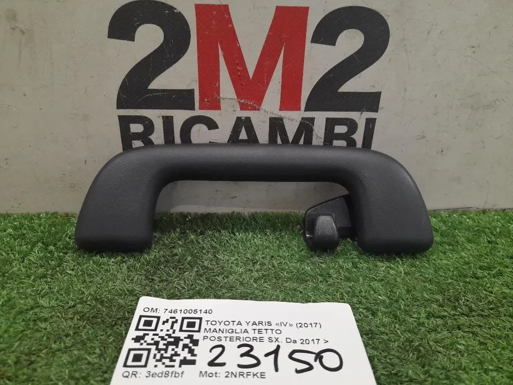 Maniglia Tetto Posteriore SX 7461005140 Toyota Yaris IV 2017