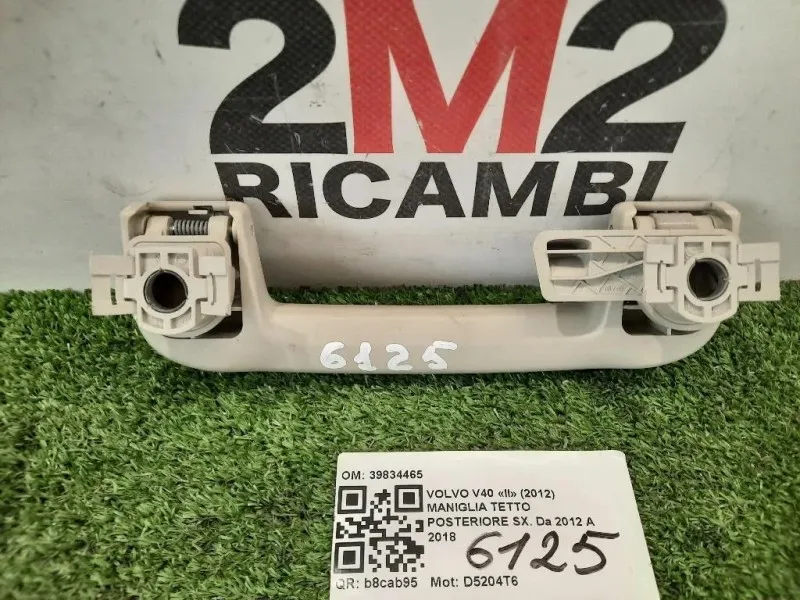 Maniglia Tetto Posteriore SX 39834465 Volvo V40 II 2012