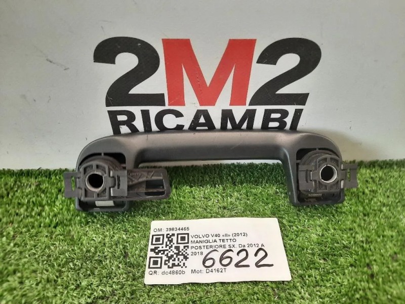 Maniglia Tetto Posteriore SX 39834465 POST SX Volvo V40 II 2012