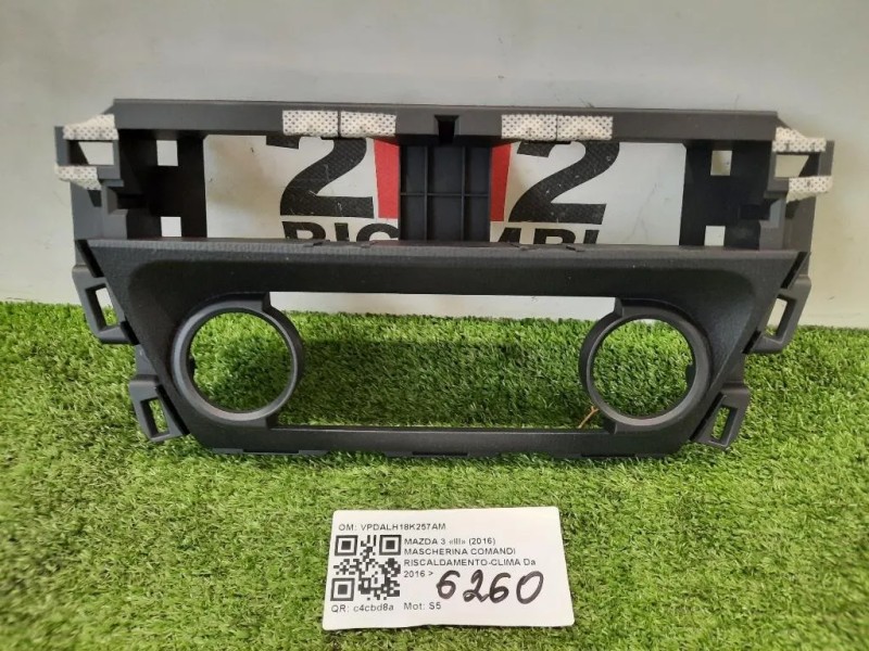 Mascherina Comandi Riscaldamento-clima VPDALH18K257AM Mazda 3 III 2016 Mascherina Comandi Riscaldamento-clima VPDALH18K257AM Mazda 3 III 2016