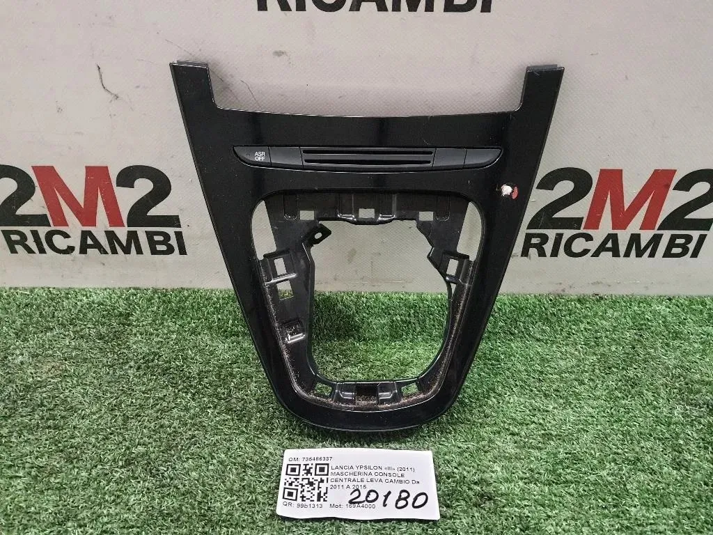 Mascherina Console Centrale LEVA Cambio 735486337 Lancia Ypsilon III 2011