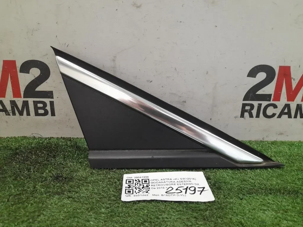 Modanatura Adesiva Retrovisore Esterno DX 39041996 Opel Astra K SW 2016