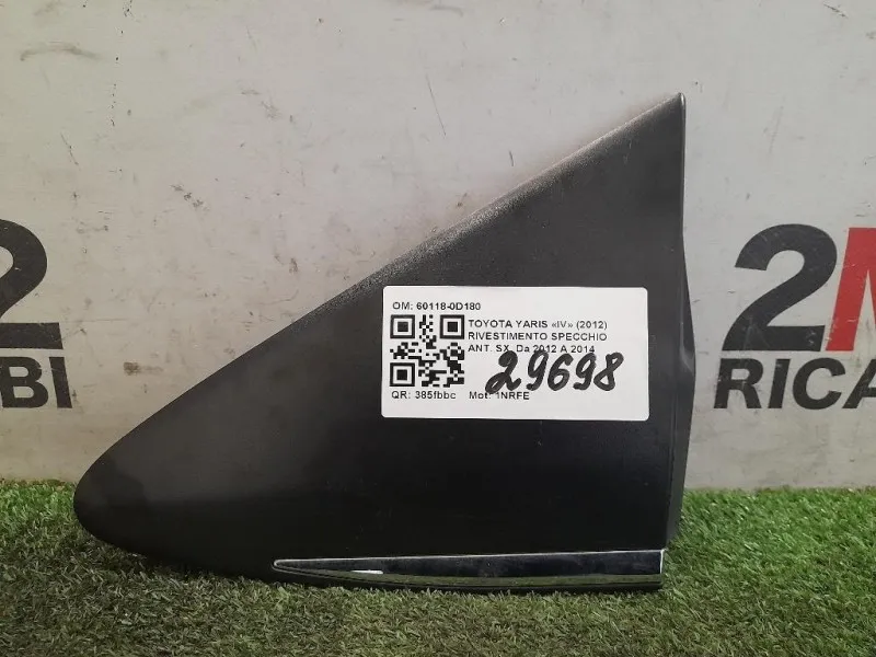 Rivestimento Specchio ANT SX 60118-0D180 Toyota Yaris IV 2012