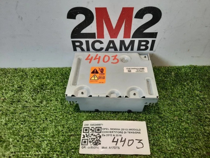 Modulo Convertitore DI Tensione 545249971 INVERTITORE POTENZA Opel Mokka 2013