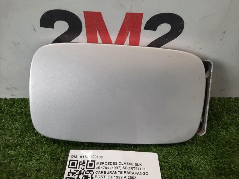 Sportello Carburante Parafango POST A1707500106 Mercedes Classe SLK R170 1997