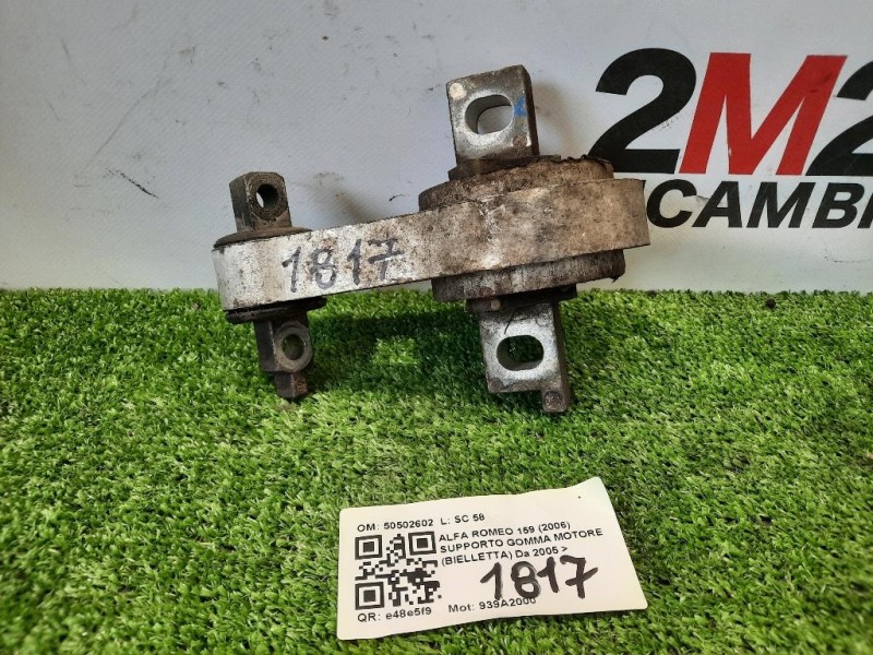 Supporto Gomma Motore Bielletta 50502602 Alfa Romeo 159 2006