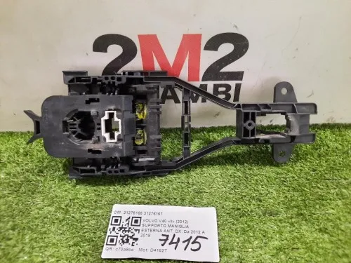 Supporto Maniglia Esterna ANT DX 31276166 31276167 Volvo V40 II 2012