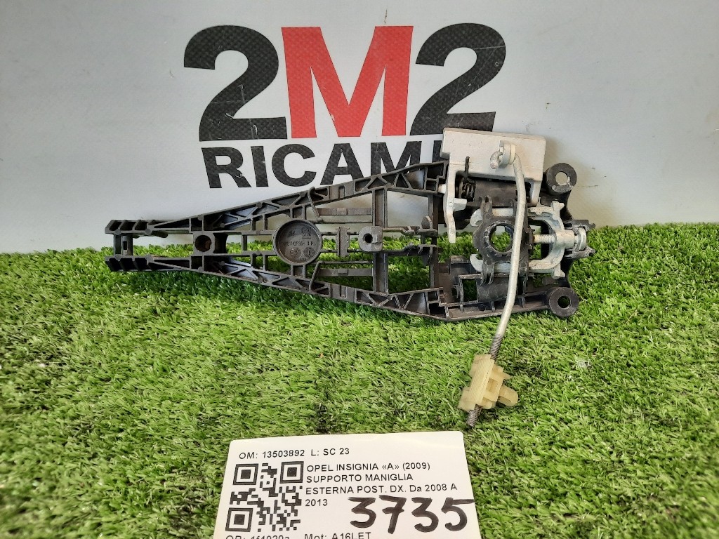 Supporto Maniglia Esterna POST DX 13503892 Opel Insignia A 2009