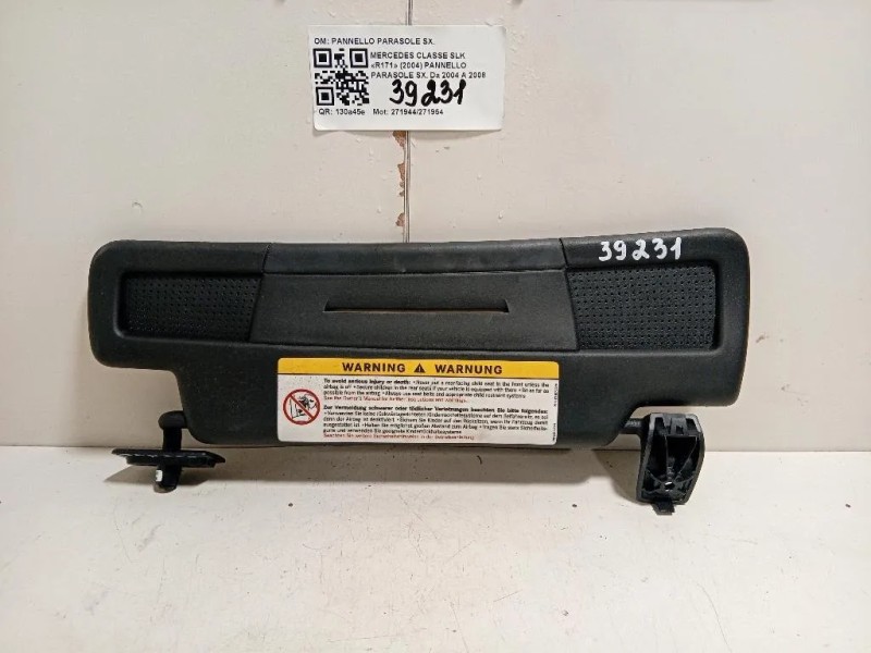 Pannello Parasole SX PANNELLO PARASOLE SX Mercedes Classe SLK R171 2004