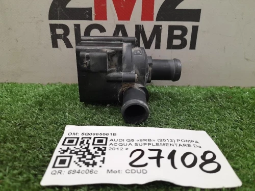 Pompa Acqua Supplementare 5Q0965561B Audi Q5 8RB 2012
