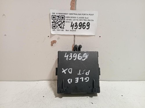 Centralina A1669006507 CENTRALINA PORTA POSTDX Mercedes Classe GLE W166 2015