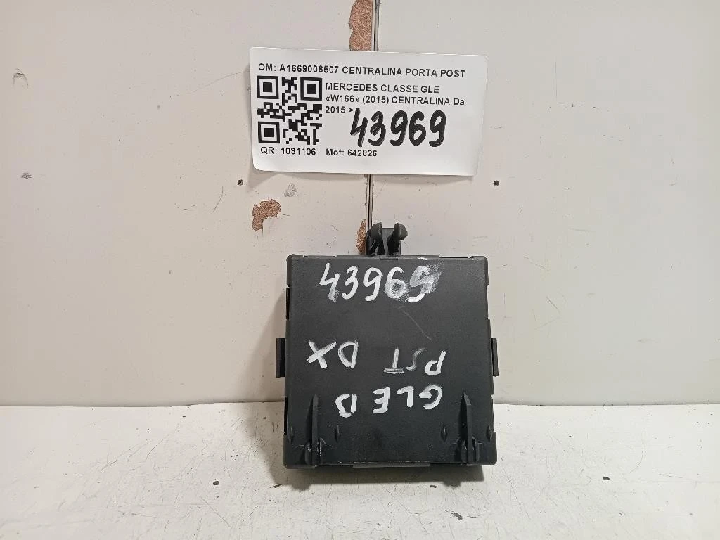 Centralina A1669006507 CENTRALINA PORTA POSTDX Mercedes Classe GLE W166 2015