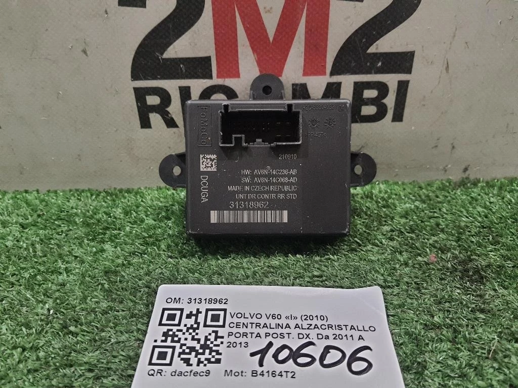 Centralina Alzacristallo Porta POST DX 31318962 Volvo V60 I 2010