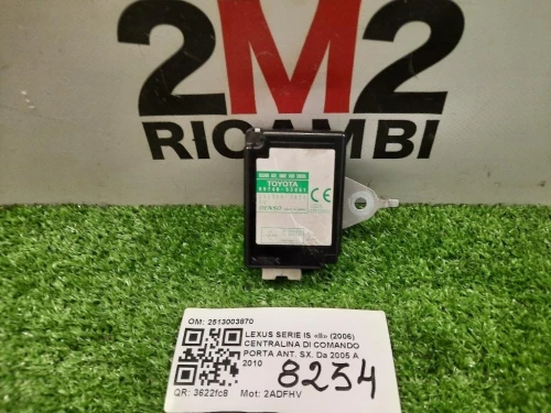 Centralina DI Comando Porta ANT SX 2513003870 Lexus Serie IS II 2006