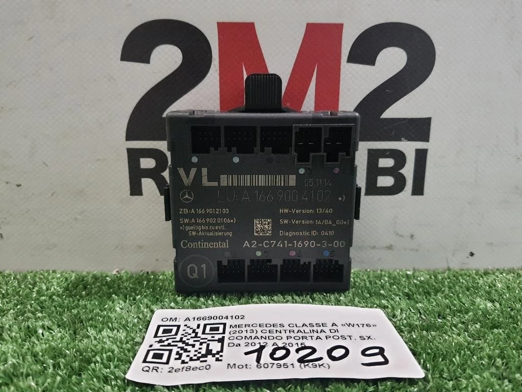 Centralina DI Comando Porta POST SX A1669004102 Mercedes Classe A W176 2013