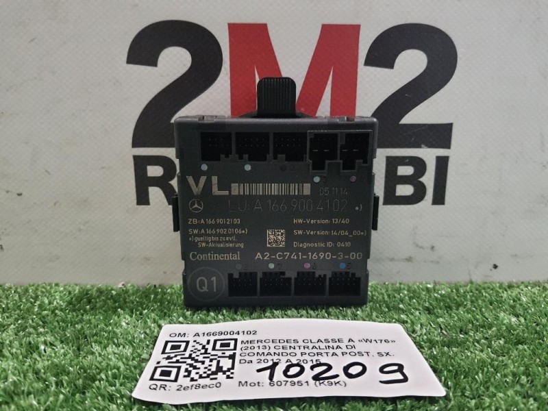 Centralina DI Comando Porta POST SX A1669004102 Mercedes Classe A W176 2013