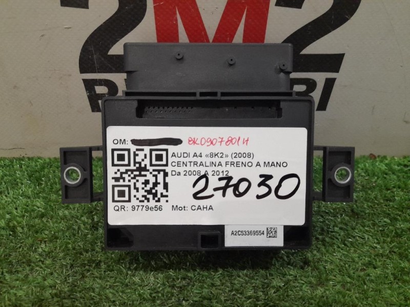 Centralina Freno A MANO 8K0907801H Audi A4 8K2 2008