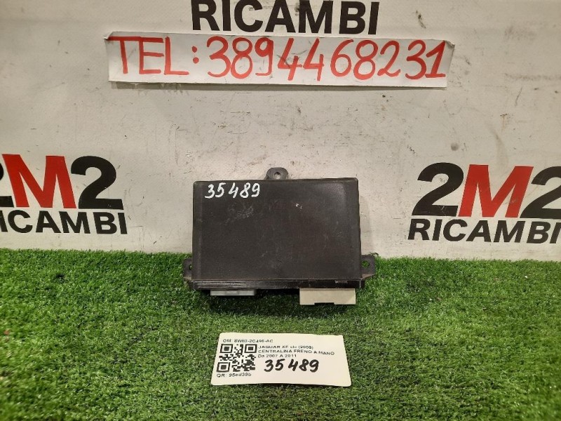 Centralina Freno A MANO 8W83-2C496-AC Jaguar XF I 2008