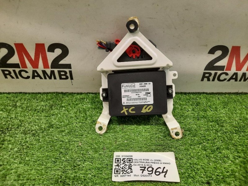 Centralina Freno A MANO 31334228 Volvo XC60 I 2009